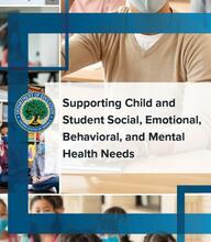 Image of the Supporting Child and Student Social, Emotional, Behavioral and Mental Health Cover